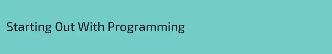 Starting Out With Programming